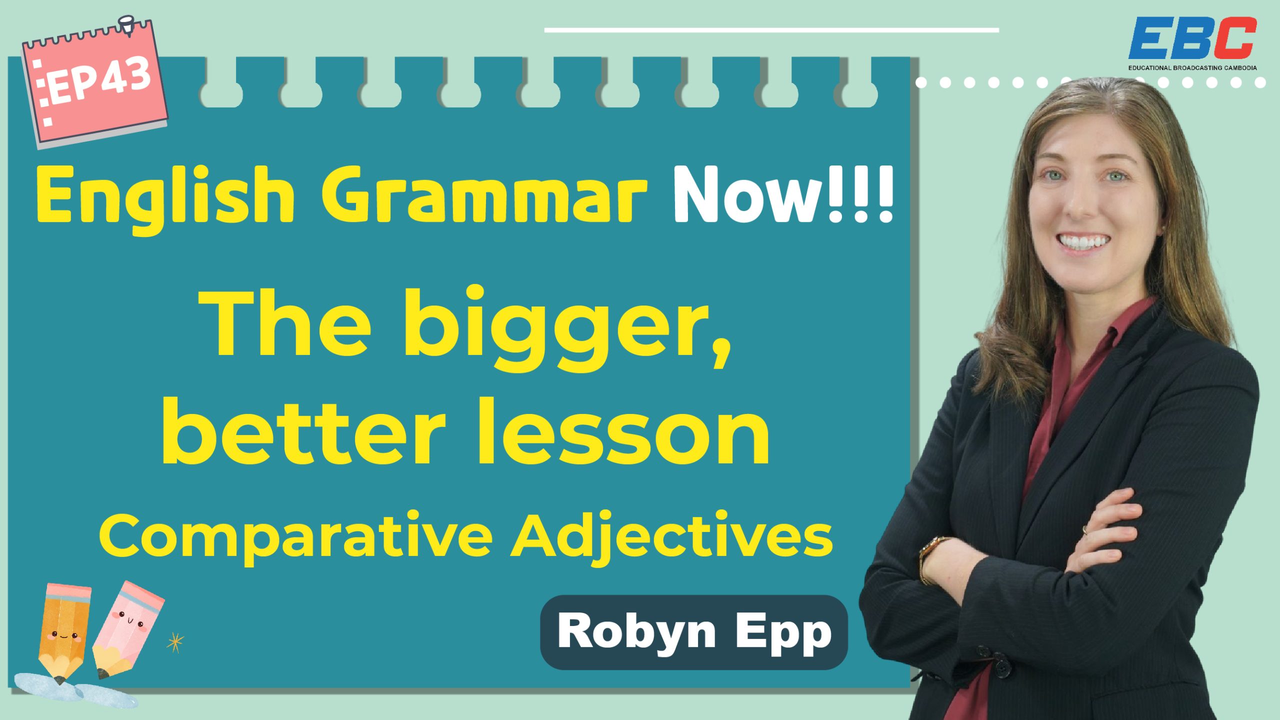 english-grammar-lesson43-the-bigger-better-lesson-comparative