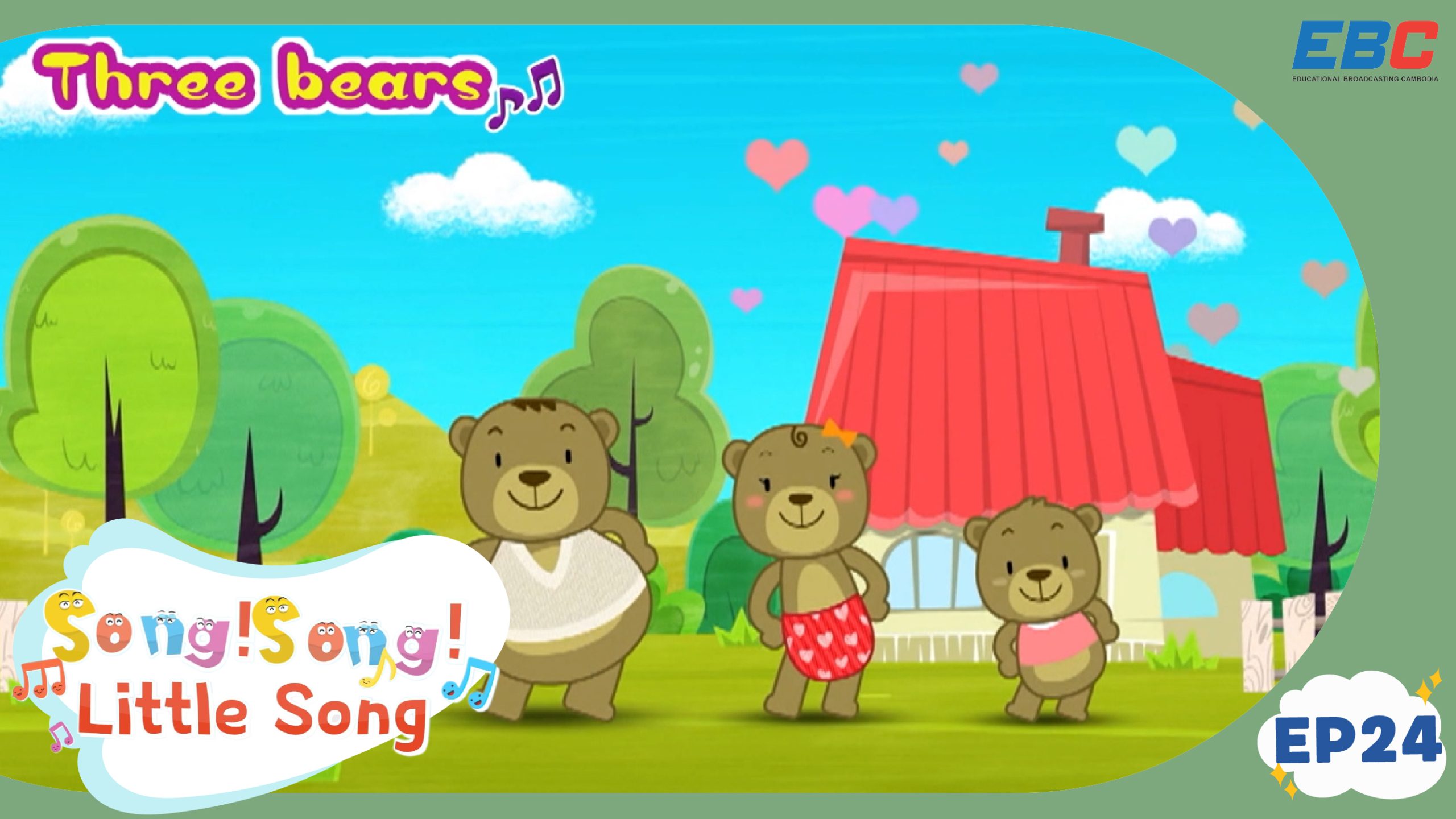 SONG! SONG! Little Song: Three bears (EP24) - EBC